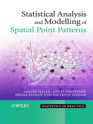 cover image of Statistical Analysis and Modelling of Spatial Point Patterns